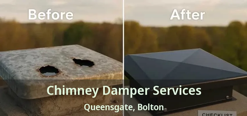 Chimney Damper Services Queensgate, Bolton - ON