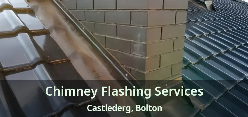 Chimney Flashing Services Castlederg, Bolton - ON