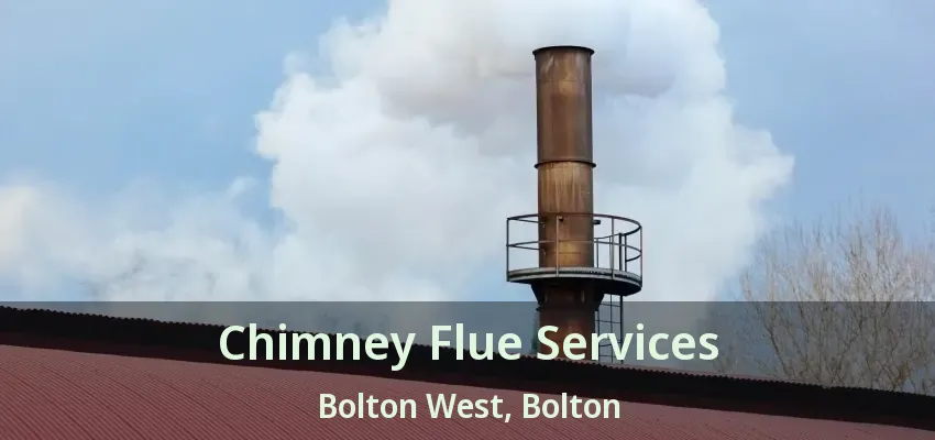 Chimney Flue Services Bolton West, Bolton - ON
