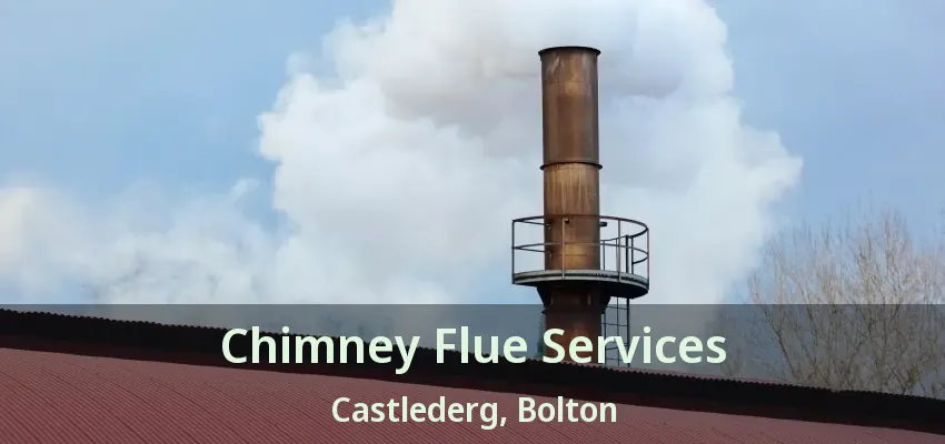 Chimney Flue Services Castlederg, Bolton - ON