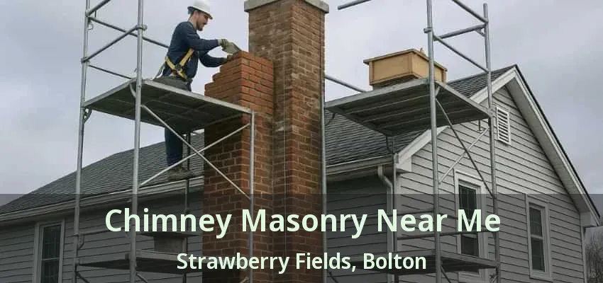 Chimney Masonry Near Me Strawberry Fields, Bolton - ON
