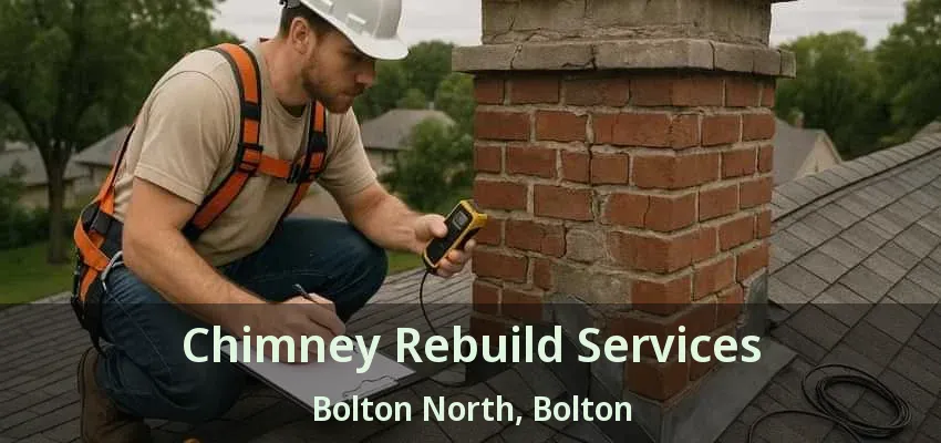 Chimney Rebuild Services Bolton North, Bolton - ON