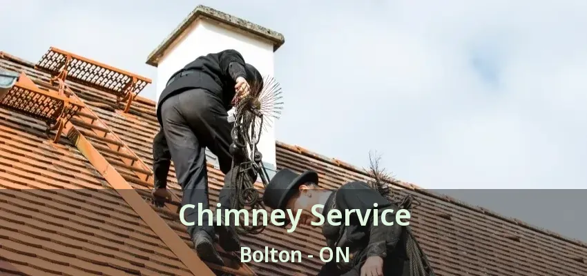 Chimney Service Bolton - ON