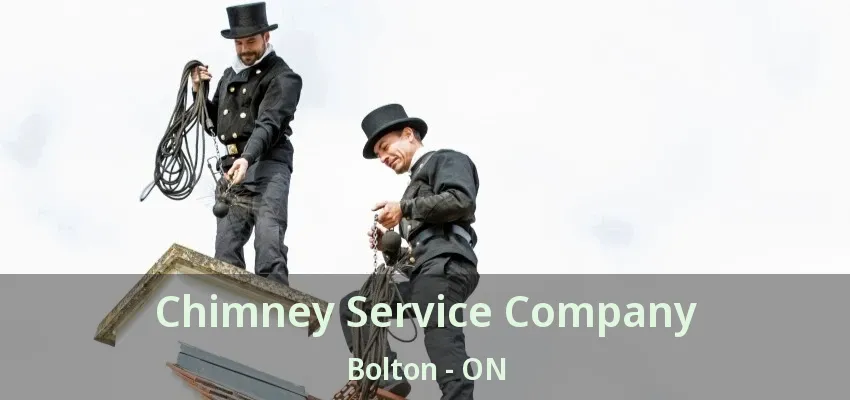 Chimney Service Company Bolton - ON