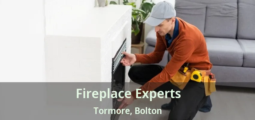 Fireplace Experts Tormore, Bolton - ON