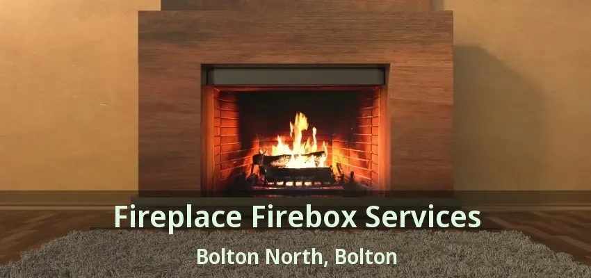 Fireplace Firebox Services Bolton North, Bolton - ON