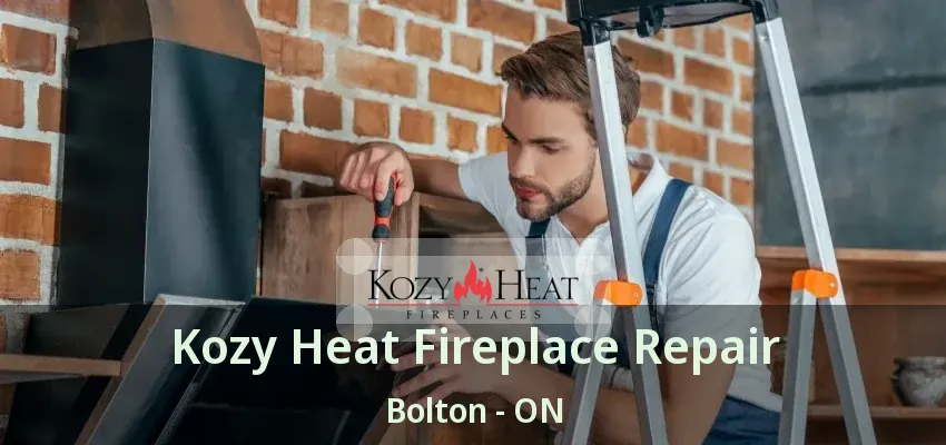 Kozy Heat Fireplace Repair Bolton - ON