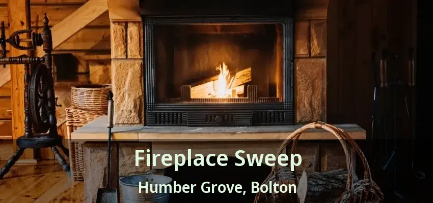Fireplace Sweep Humber Grove, Bolton - ON