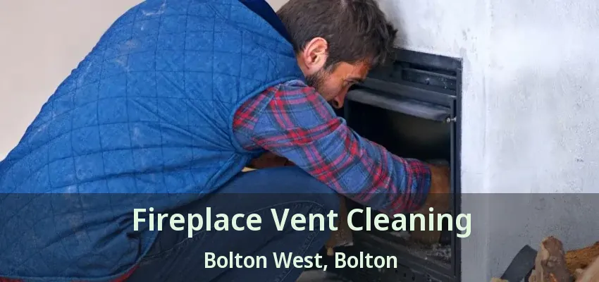 Fireplace Vent Cleaning Bolton West, Bolton - ON