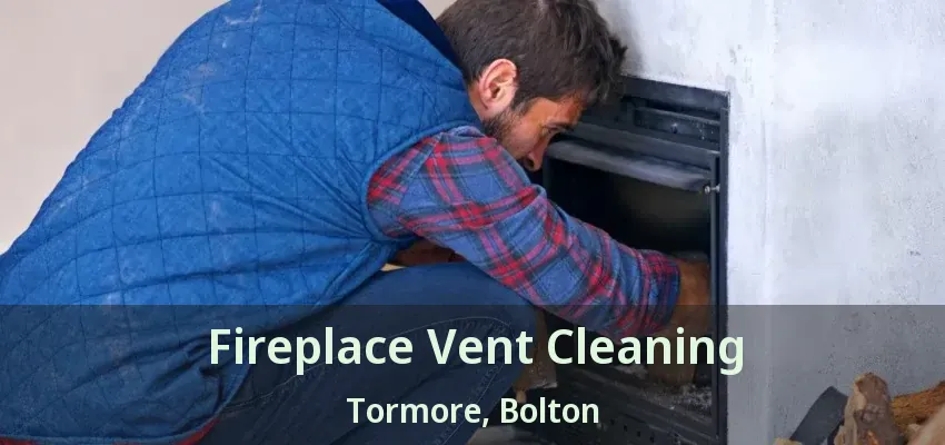 Fireplace Vent Cleaning Tormore, Bolton - ON
