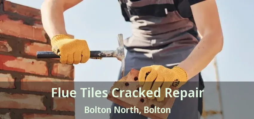 Flue Tiles Cracked Repair Bolton North, Bolton - ON