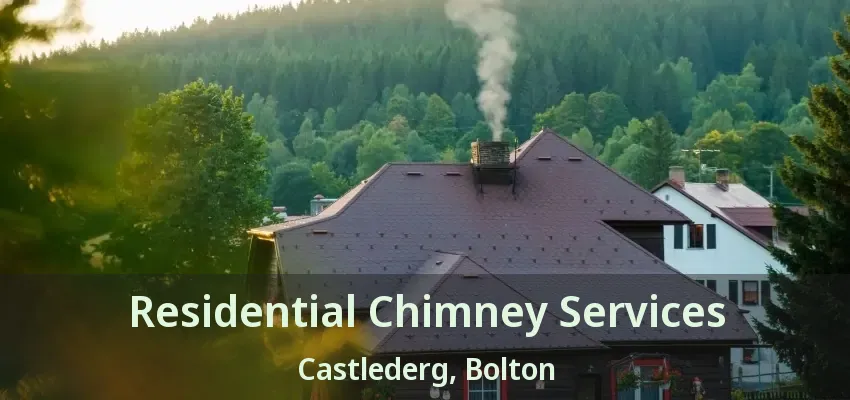 Residential Chimney Services Castlederg, Bolton - ON