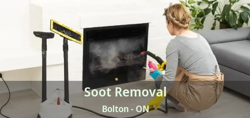 Soot Removal Bolton - ON