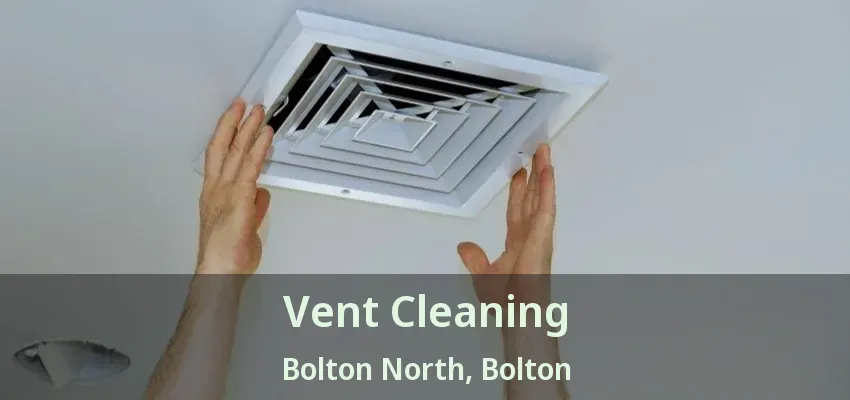 Vent Cleaning Bolton North, Bolton - ON
