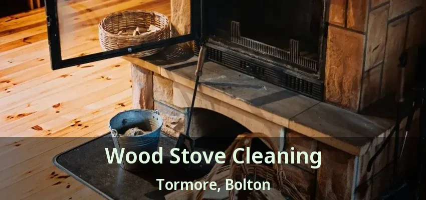 Wood Stove Cleaning Tormore, Bolton - ON